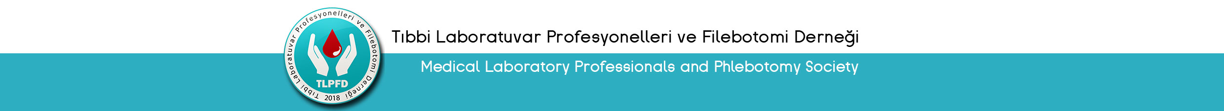 Tıbbi Laboratuvar Profesyonelleri ve Filebotomi Derneği | tlpfd.org.tr